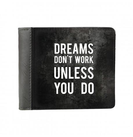 Гаманець "Мрії не працюють, поки не працюєш ти"