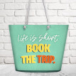 Пляжная сумка Malibu Life is short. Book the trip
