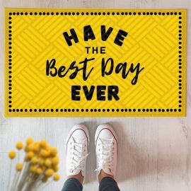 Коврик придверный Have the best day ever