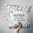 Подушка «Мама може все, що завгодно» (40х40 см)