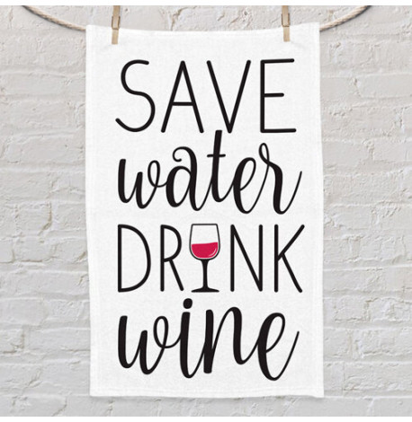 Кухонное полотенце с принтом Save water drink wine