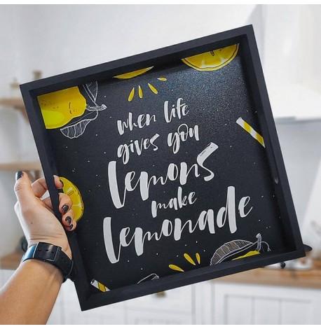 Дерев'яний піднос When life gives you lemons make lemonade