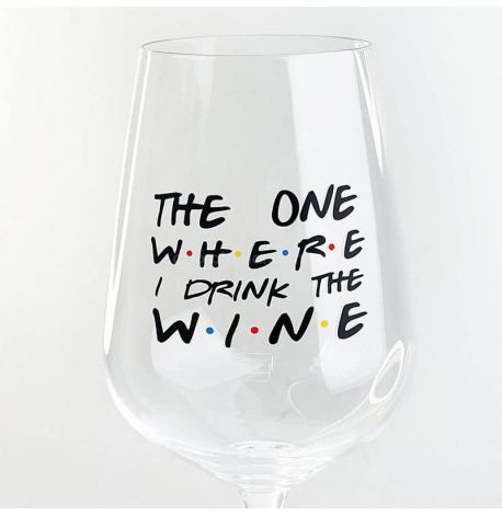 Келих для вина The one where I drink the wine (450 мл)